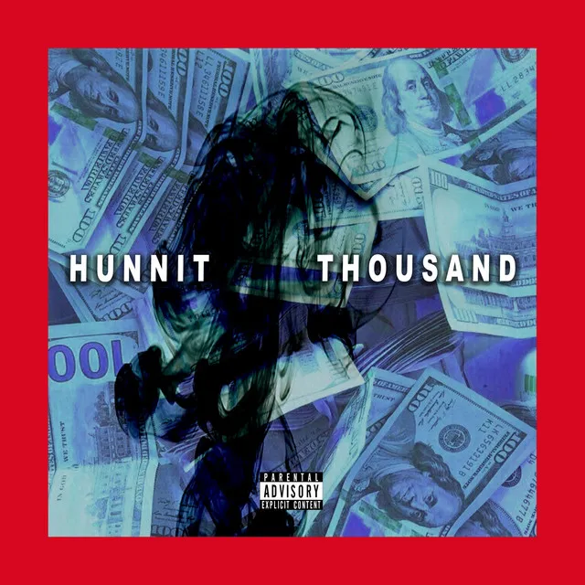 hunnit thousand