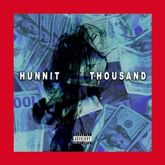 hunnit thousand by Harlay