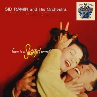 Love Is a Swingin' Word by Sid Ramin