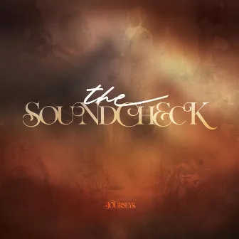 Journeys: The Soundcheck by Journeys Music