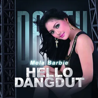 Hello Dangdut by Mela Barbie