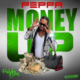 Money Up by Peppa