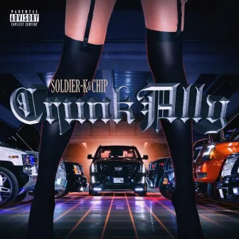 Crunk Ally by SOLDIER-K & CHIP