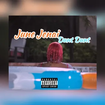 June Jenai (Dunt Dunt) Official Audio by June Jenai