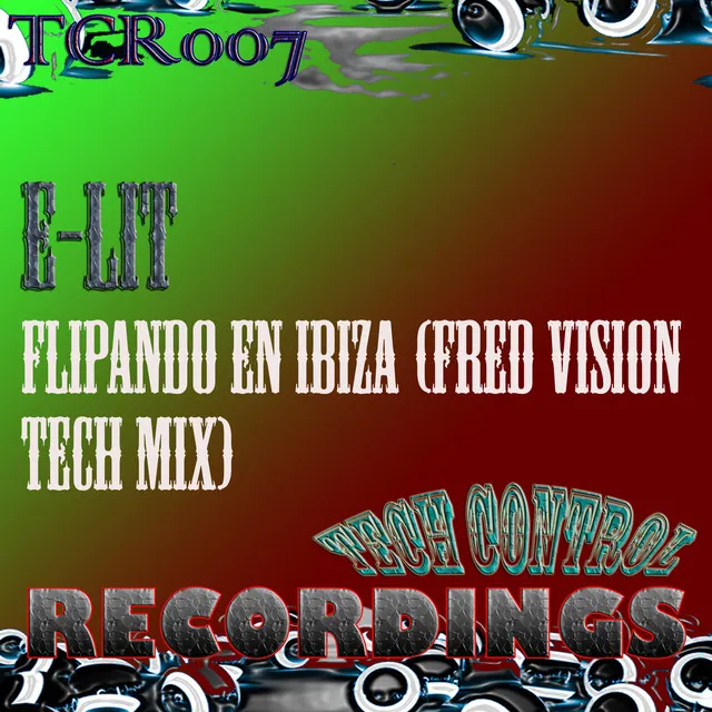 Flipando en Ibiza - Fred Vision Tech Mix