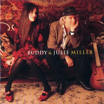 Buddy & Julie Miller by Buddy & Julie Miller