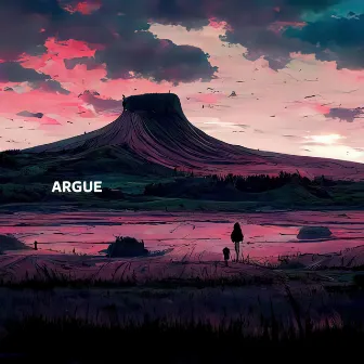 Argue by lofi stu