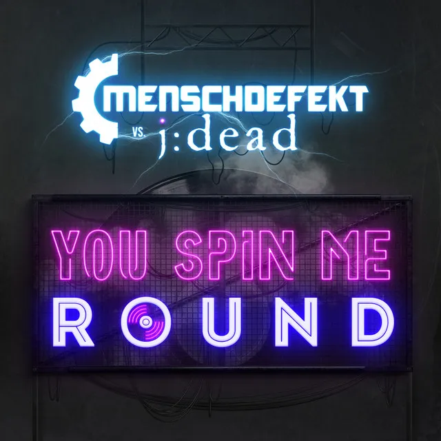 You Spin Me Round - Like a Record