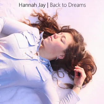 Back to Dreams by Hannah Jay