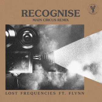 Recognise (Main Circus Remix) by Main Circus