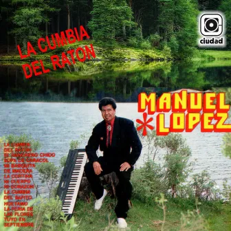 La Cumbia del Ratón by manuel lopez