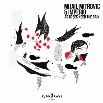 As Roses Need the Rain by Mijail Mitrovic