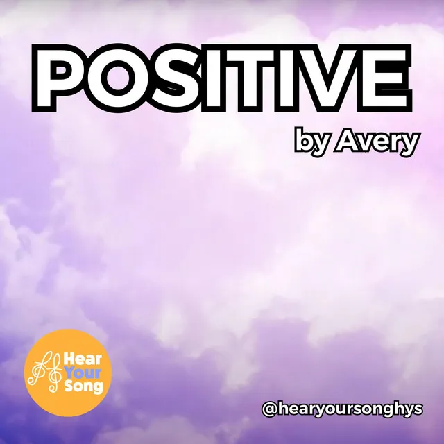 Positive (Avery's Song)