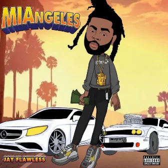 MIAngeles by Jay Flawless