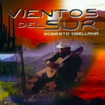 Vientos Del Sur by Roberto Orellana