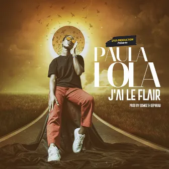 J'ai le flair by Paula Lola