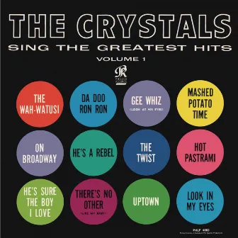 The Crystals Sing The Greatest Hits Vol. 1 by The Crystals