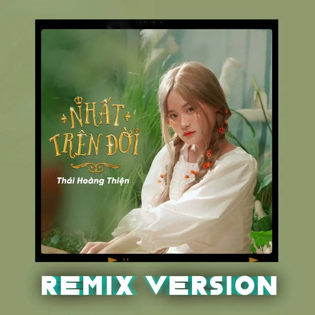 Nhất Trên Đời - Thái Hoàng Thiện Remix