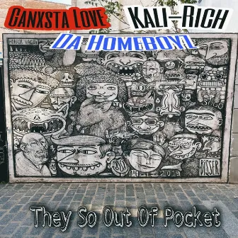 They So Out Of Pocket by Kali Rich