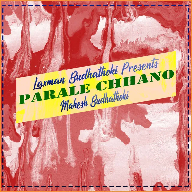 Parale Chhano