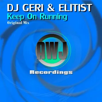 Keep On Running by Elitist