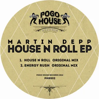 House N Roll EP by Martin Depp