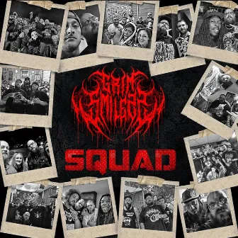 Squad by Grim Smilezz