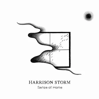 Sense of Home by Harrison Storm