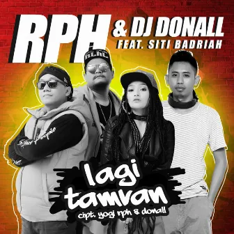 Lagi Tamvan (feat. Siti Badriah) by RPH