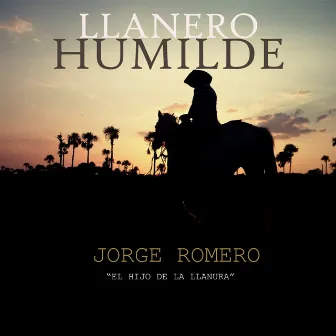 Llanero Humilde by Jorge Romero