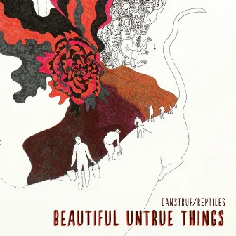 Beautiful Untrue Things by Peter Danstrup