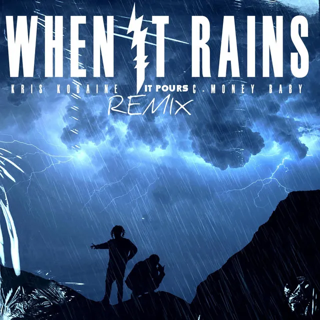 When It Rains It Pours - REMIX