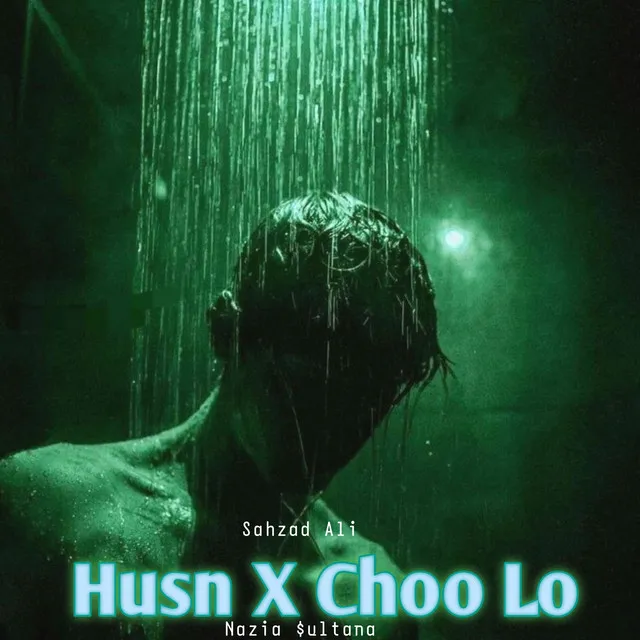 Husn X Choo Lo