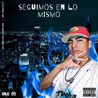 Seguimos en lo mismo by Mr Mario C