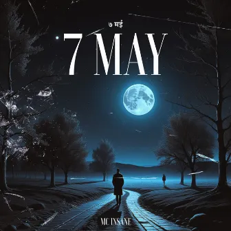 7 May by MC INSANE