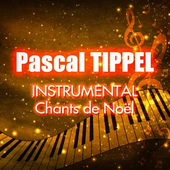 Pop Instrumental : Chants de Noël by Pascal Tippel