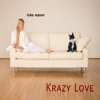 Krazy Love by Luba Mason