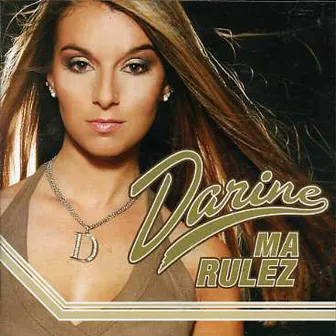 Ma Rulez by Darine