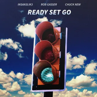 Ready Set Go by Chuck New