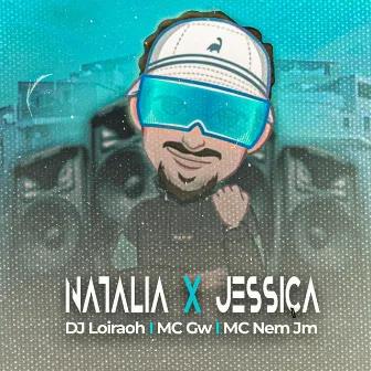 Natalia X Jessica by Dj Loiraoh