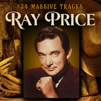 Ray Price - 34 Massive Hits - Volume 1 by Ray Price