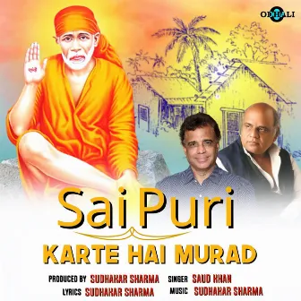 Sai Puri Karte Hai Murad by Saud Khan