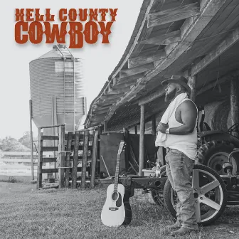 Hell County Cowboy by Kenny B Da Great