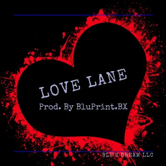 Love Lane by BluPrint.BX