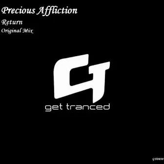 Return by Precious Affliction