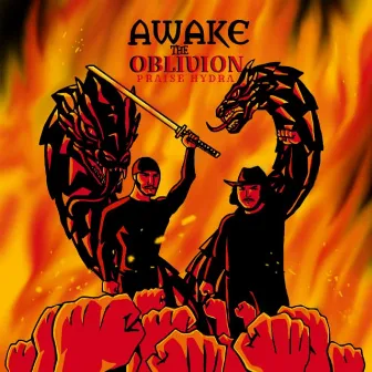 Awake the Oblivion by Praise Hydra