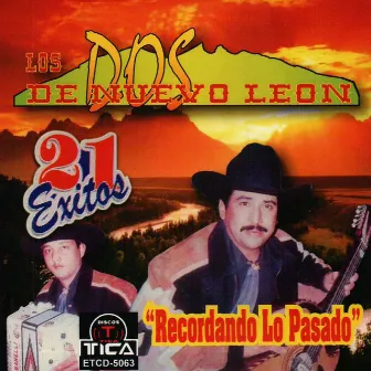 21 EXITOS by Los Dos de Nuevo León