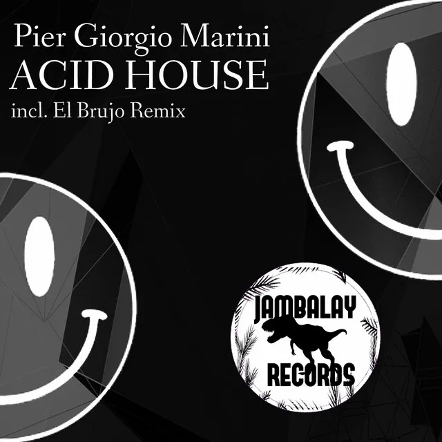 Acid House - El Brujo Remix