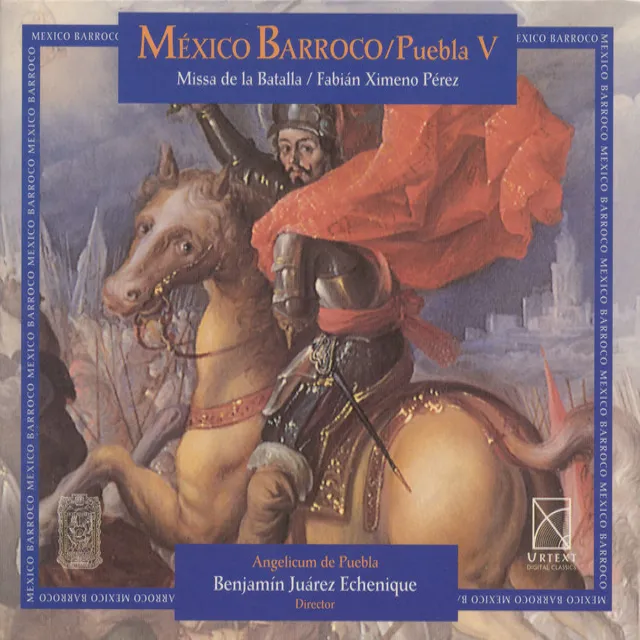 Cabezon, A. De: Tiento De 4 Tono, Sobre Malheur Me Bat / Flecha, M.: La Justa / Susato, T.: La Battaille (Baroque Mexico, Vol. 5)