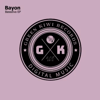 Bassdiva EP by BAYON